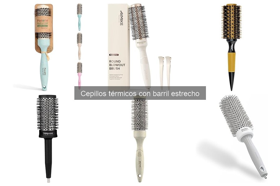 Alternativas a Cepillos Térmicos con Barril Estrecho