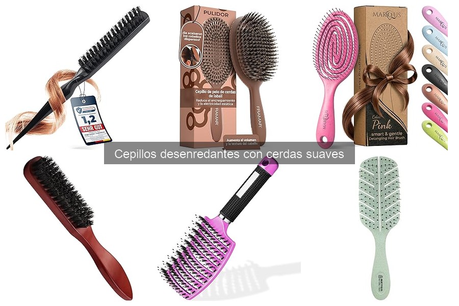 Beneficios de los Cepillos Desenredantes con Cerdas Suaves