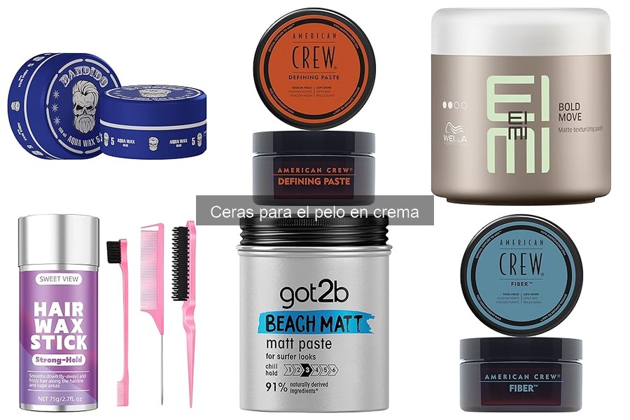 Ceras para el Pelo en Crema Recomendadas por Usuarios