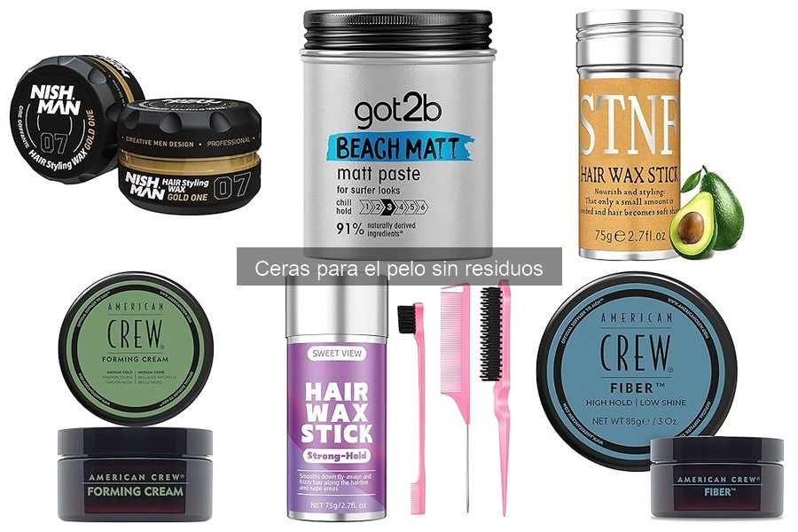 Ceras para el pelo sin residuos: características y beneficios