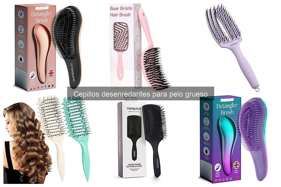 Cómo elegir el mejor cepillo desenredante para pelo grueso