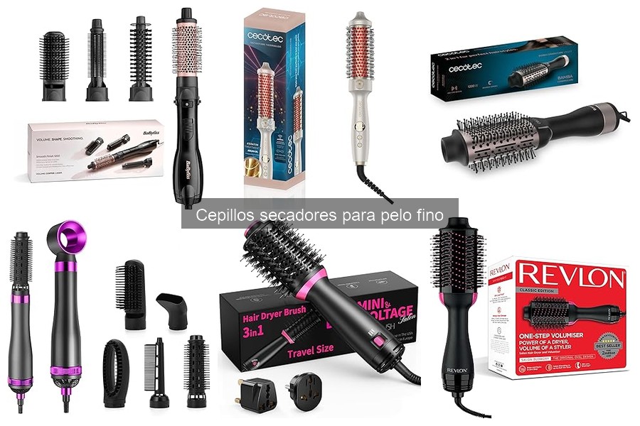 Cómo elegir el mejor cepillo secador para cabello fino