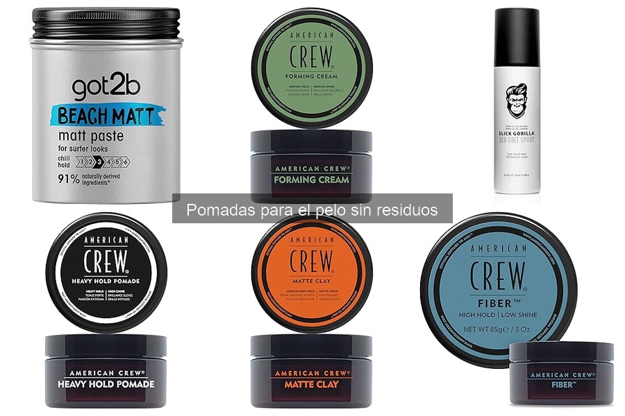 Cómo elegir pomadas para el pelo sin residuos: guía de compra