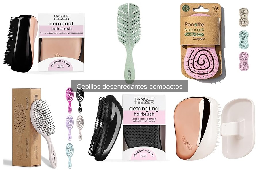 Comparativa: Cepillos desenredantes compactos vs tradicionales