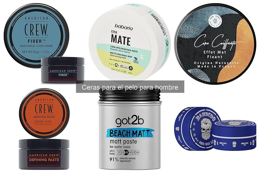 Comparativa: Cera, Gel y Pomada para el Cabello Masculino