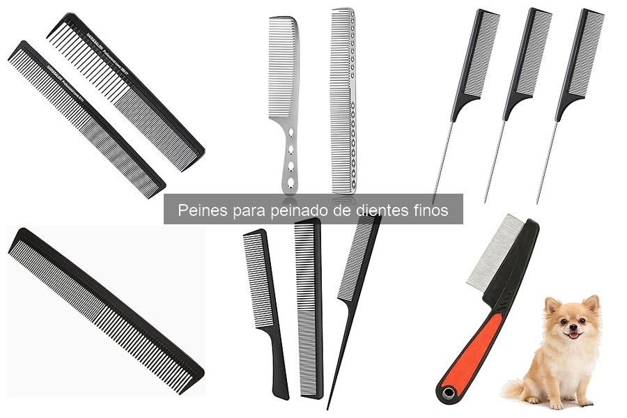 Comparativa: Peines de Dientes Finos vs. Anchos