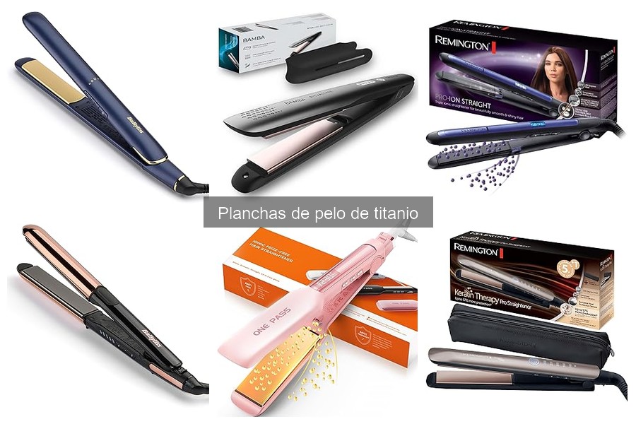 Guía para elegir la mejor plancha de pelo de titanio