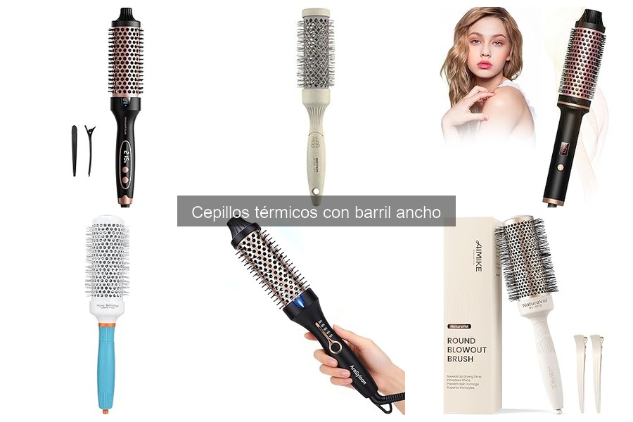 Mejores cepillos térmicos con barril ancho para cabello fino