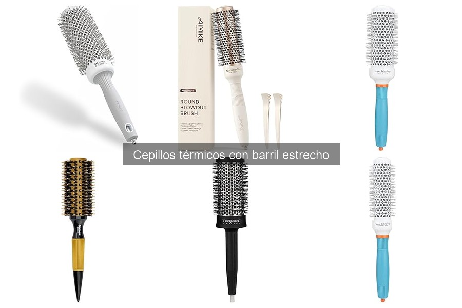 Mejores cepillos térmicos con barril estrecho para cabello fino