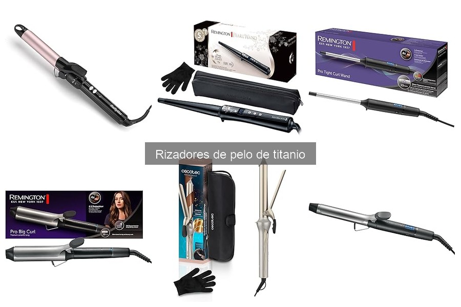 Mejores rizadores de pelo de titanio para cabello fino