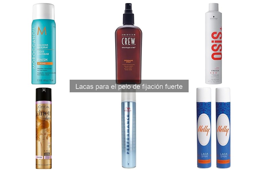 ¿Qué es una laca para el pelo de fijación fuerte?