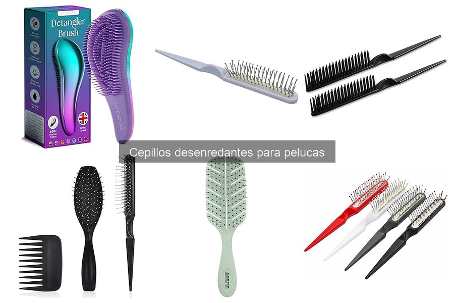 Tipos de Cepillos Desenredantes para Pelucas: Guía Completa