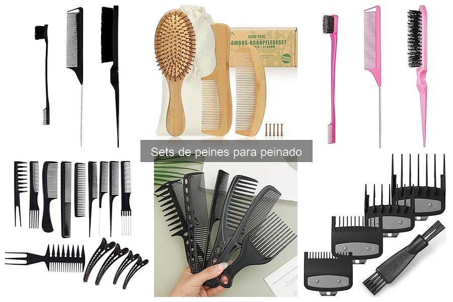 Tipos de Sets de Peines para Peinado: Guía Completa