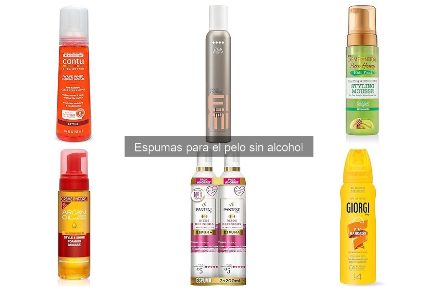 Ventajas de las Espumas para el Cabello Sin Alcohol