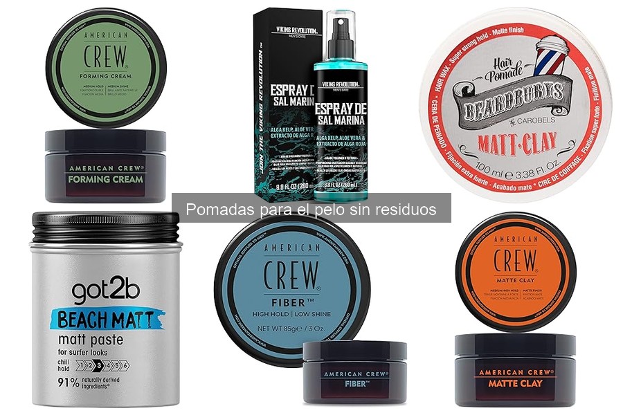 Ventajas de las Pomadas para el Pelo Sin Residuos